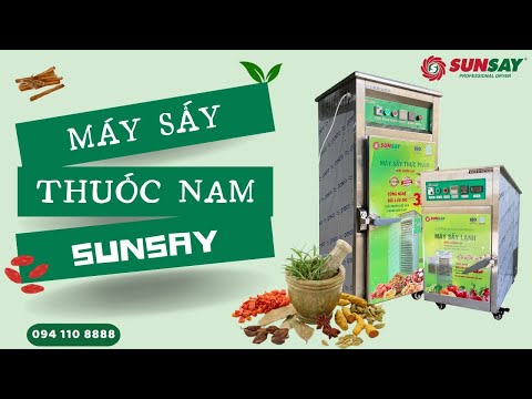Máy sấy thuốc nam SUNSAY - đây là giải pháp bảo quản dược liệu an toàn và hiệu quả