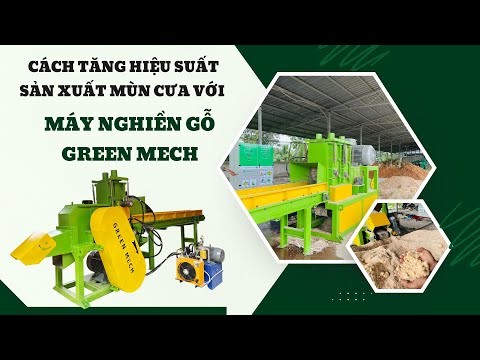 Cách tăng hiệu suất sản xuất mùn cưa với máy nghiền gỗ