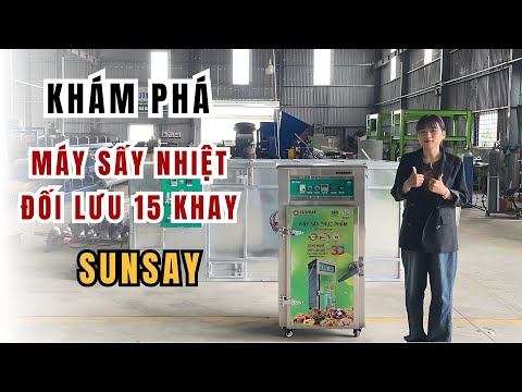 Khám phá tất tần tật về máy sấy nhiệt đối lưu 15 khay