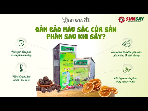 Làm sao để đảm bảo màu sắc của sản phẩm sau khi sấy