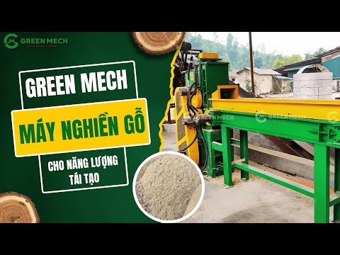MÁY NGHIỀN GỖ cho ngành năng lượng tái tạo