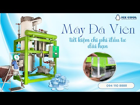Máy đá viên tiết kiệm chi phí đầu tư dài hạn
