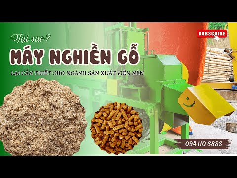 Tại sao MÁY NGHIỀN GỖ hiện đại lại cần thiết cho ngành sản xuất viên nén gỗ