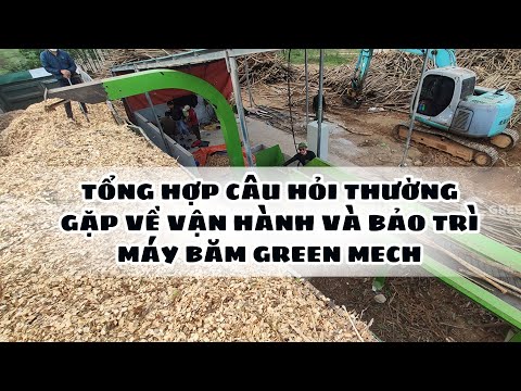Các câu hỏi thường gặp về vận hành và bảo trì máy băm
