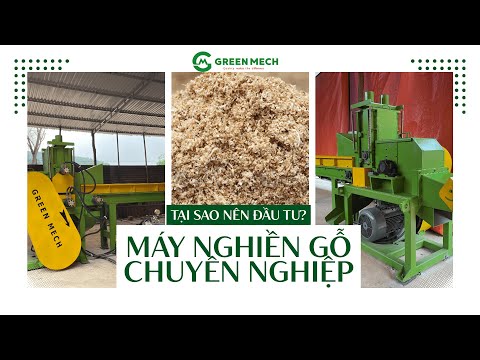 Tại sao nên đầu tư vào máy nghiền gỗ chuyên nghiệp