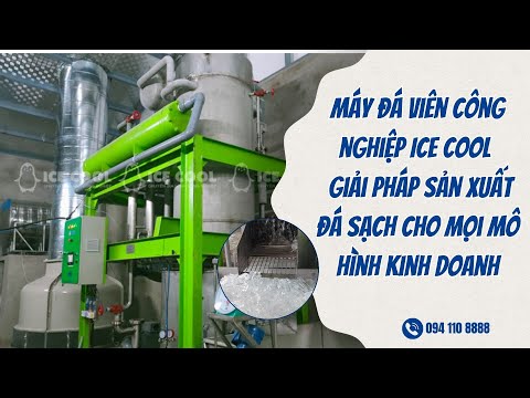 Giải pháp sản xuất đá sạch cho mọi mô hình kinh doanh