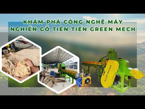 Khám phá công nghệ máy nghiền gỗ