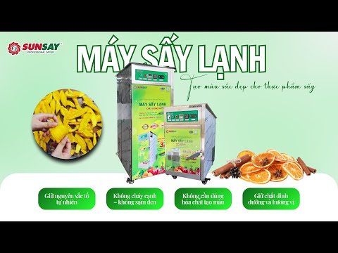 MÁY SẤY LẠNH tạo màu sắc đẹp cho thực phẩm sấy