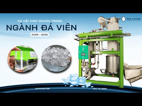 Cơ hội kinh doanh trong ngành đá viên giai đoạn 2026–2030