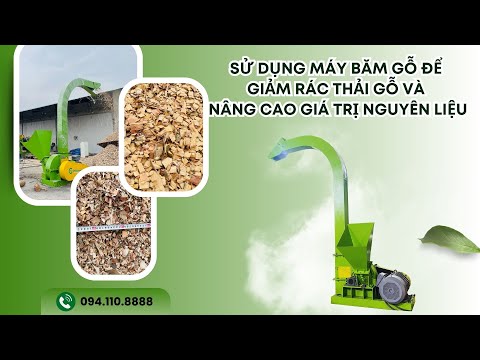 Sử dụng máy băm gỗ để giảm rác thải gỗ
