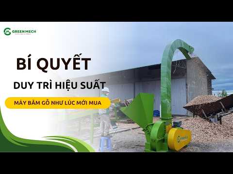 Bí quyết duy trì hiệu suất máy băm như lúc mới mua