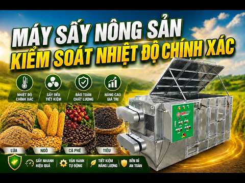 Máy sấy nông sản kiểm soát nhiệt độ