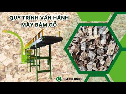 Quy trình vận hành máy băm gỗ GREEN MECH