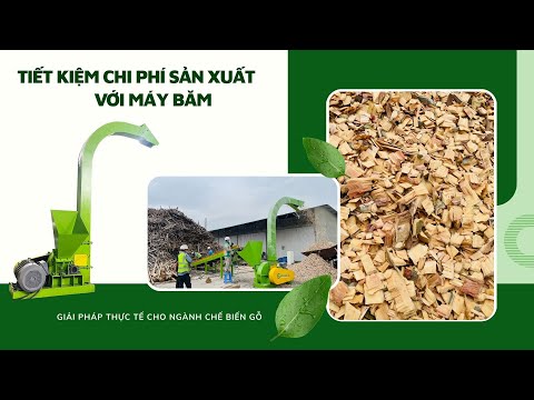 Tiết kiệm chi phí sản xuất với máy băm